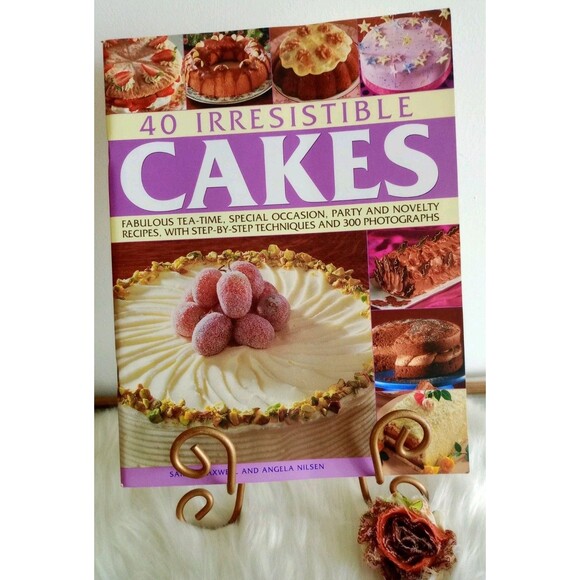 40 Irresistible Cakes Sarah Maxwell, Angela Nilsen SC Recipe & Decorating Book - Picture 1 of 5